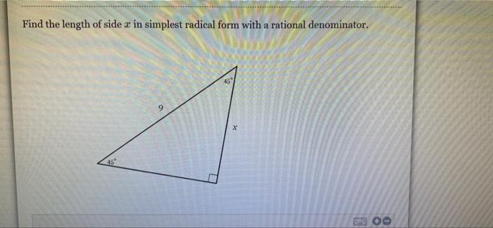 Solved Find the length of side 2 in simplest radical form | Chegg.com