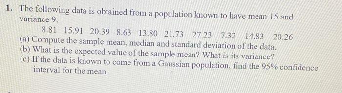Solved 1. The following data is obtained from a population | Chegg.com