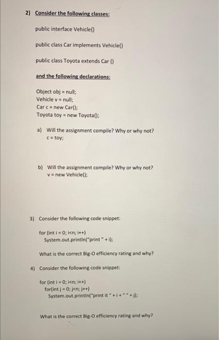 Solved 2) Consider the following classes: public interface | Chegg.com