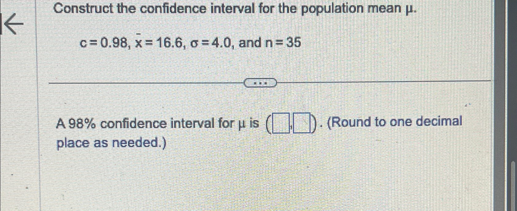 Solved Construct the confidence interval for the population | Chegg.com