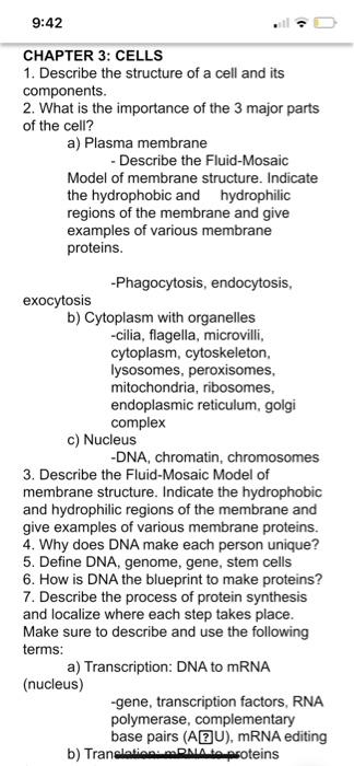 Solved 9:42 CHAPTER 3: CELLS 1. Describe the structure of a | Chegg.com