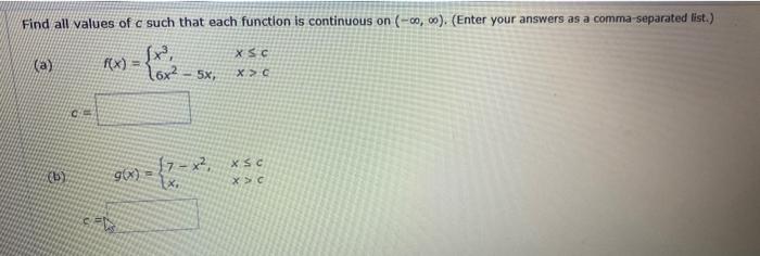 Solved Find all values of c such that each function is | Chegg.com