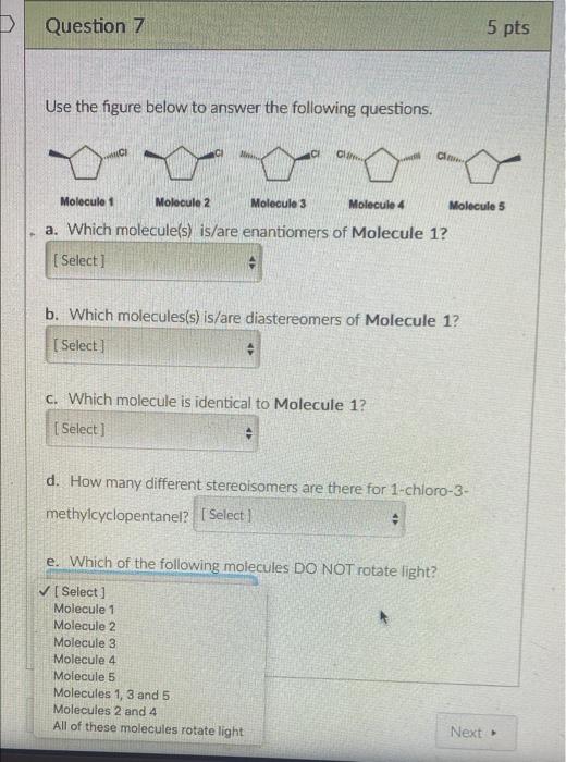 Solved >> Question 1 4 pts Select all of the molecules below | Chegg.com