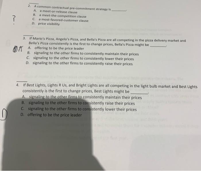 Solved 2. A common contractual pre-commitment strategy is A | Chegg.com