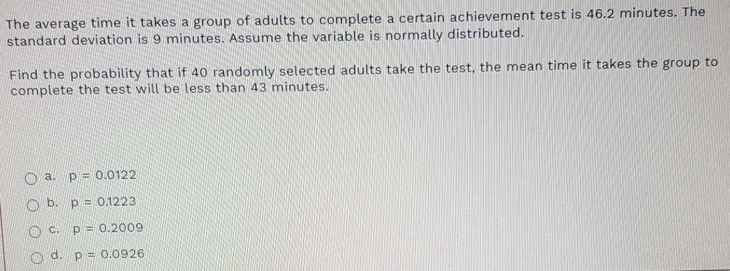 Solved The average time it takes a group of adults to | Chegg.com