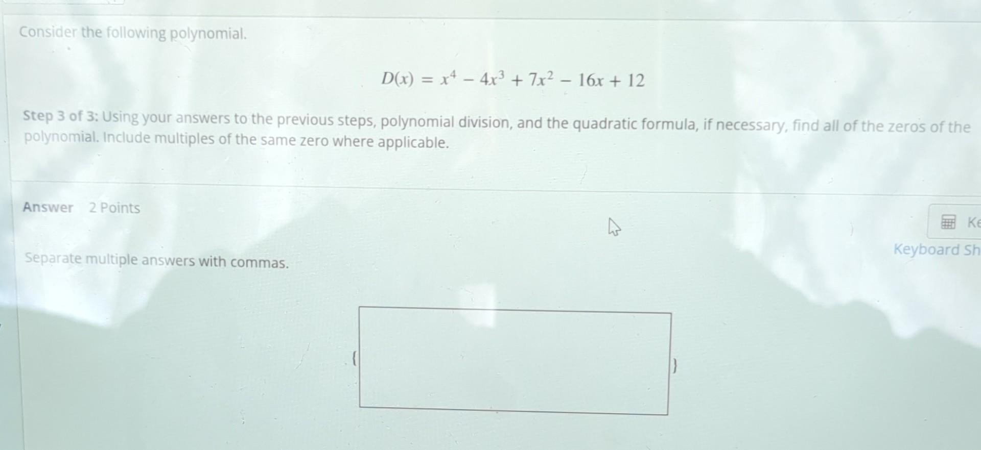 Solved Consider The Following Polynomial. | Chegg.com