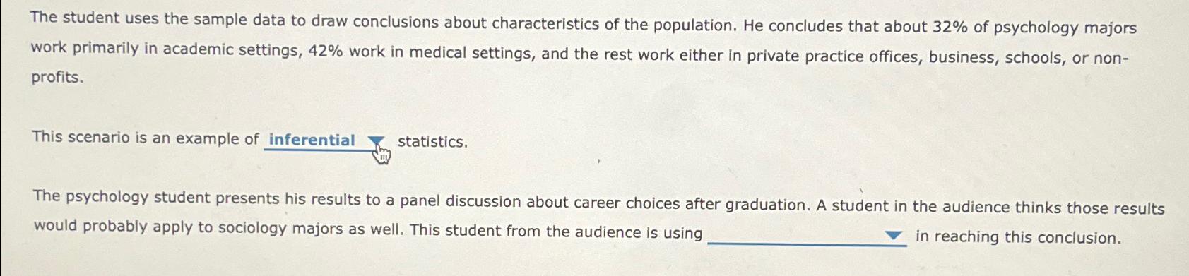 Solved The student uses the sample data to draw conclusions | Chegg.com