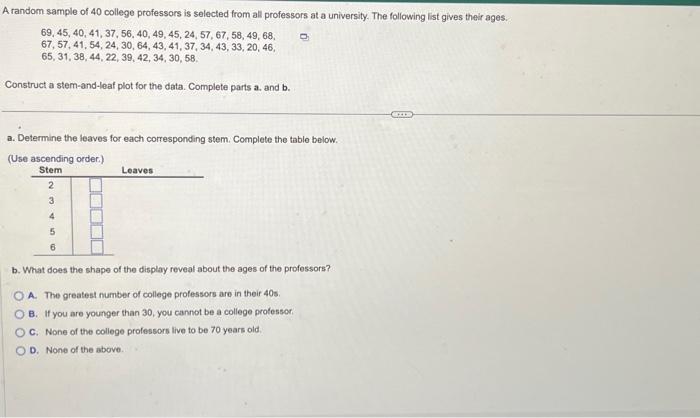 Solved A random sample of 40 college professors is selected | Chegg.com