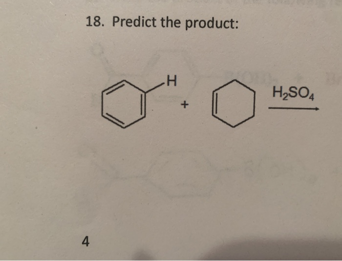 Solved 18. Predict The Product: H2SO4 | Chegg.com