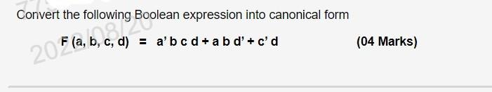 Solved Convert the following Boolean expression into | Chegg.com