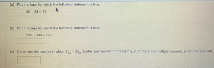 Base Statement Solved (a) Find the base for which the following statement | Chegg.com