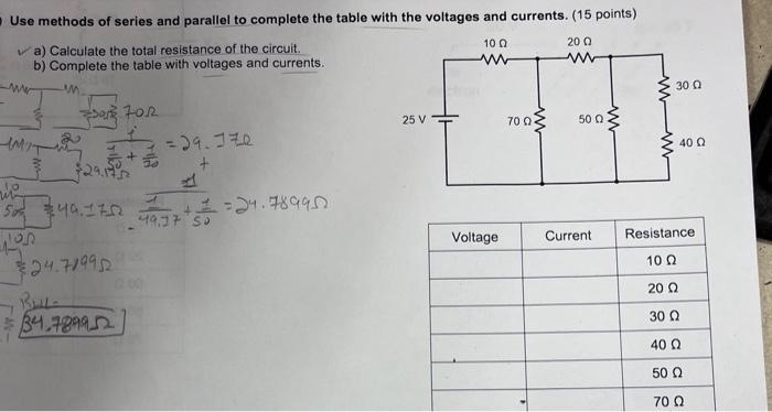 Solved Use Methods Of Series And Parallel To Complete The | Chegg.com