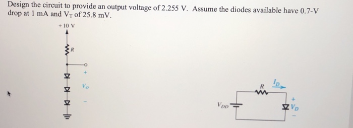 Design the circuit to provide an output voltage of | Chegg.com