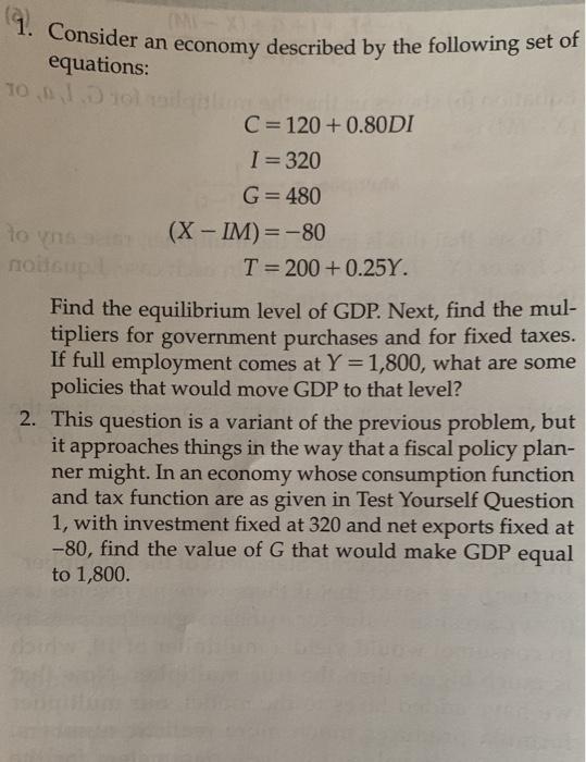 Solved 1. Consider An Economy Described By The Following Set | Chegg.com