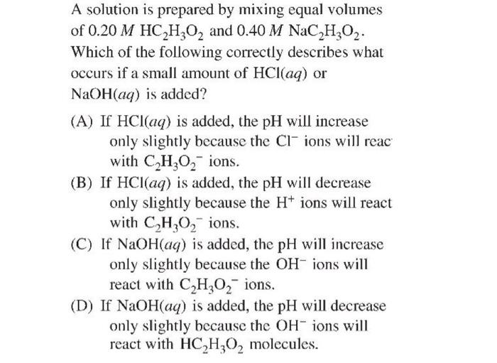 Solved A solution is prepared by mixing equal volumes of | Chegg.com