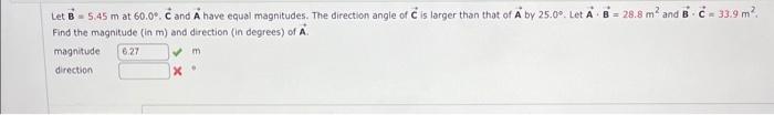 Solved Let B=5.45 M At 60.0∘,C And A Have Equal Magnitudes. | Chegg.com