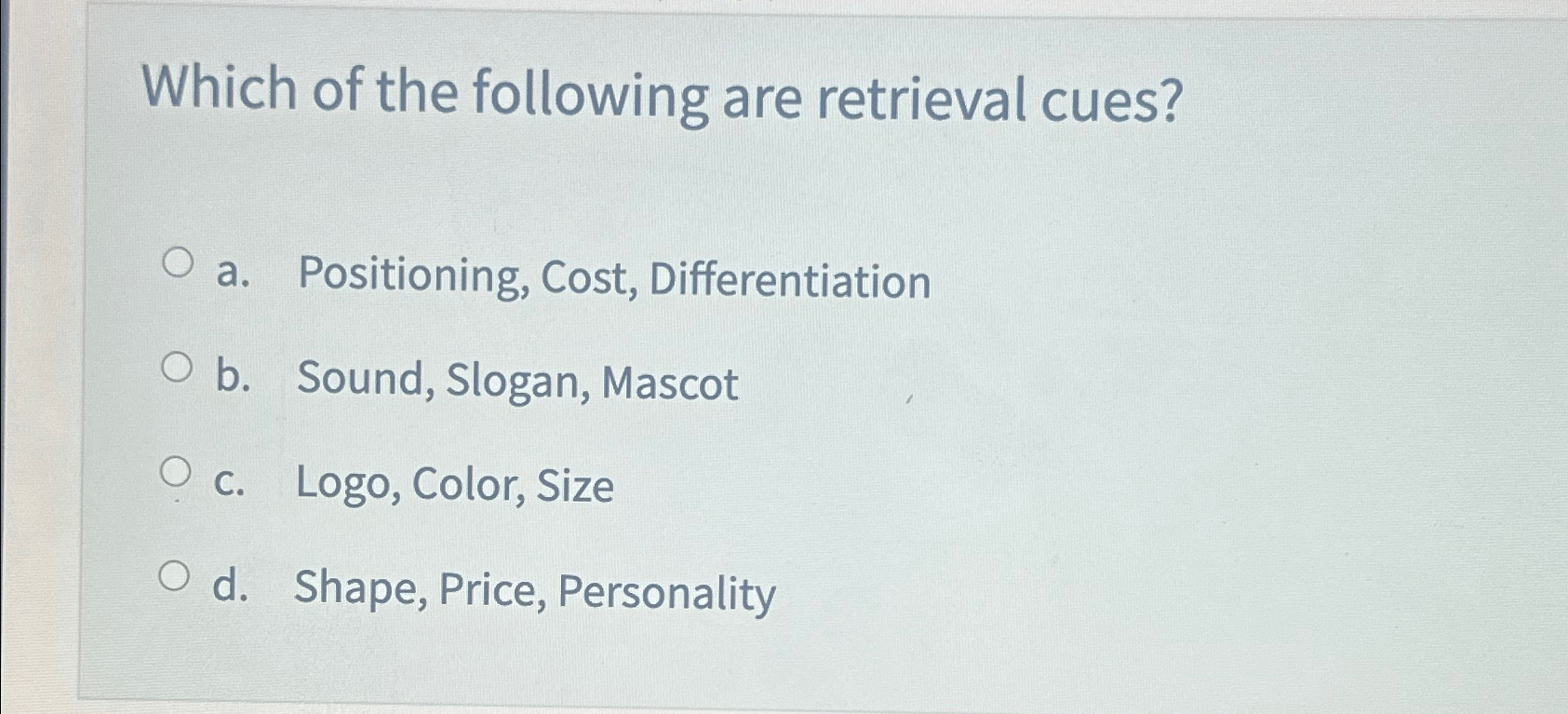 Solved Which of the following are retrieval cues?a. | Chegg.com