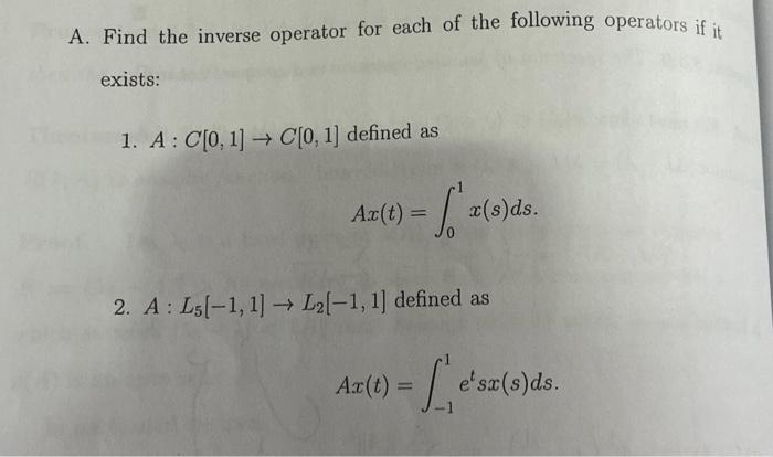 A. Find the inverse operator for each of the | Chegg.com