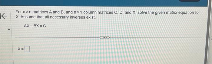 Solved For N×n Matrices A And B, And N×1 Column Matrices | Chegg.com