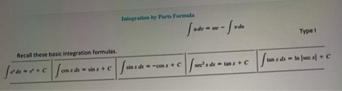 Solved Integration By Parts Formula ∫udv Uv−∫vdu Type 1you