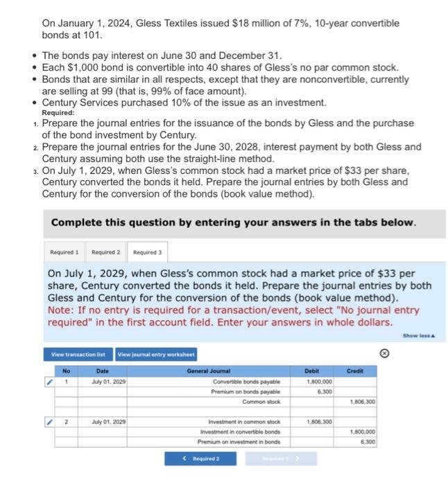 Solved On January 1, 2024, Gless Textiles issued 18 million