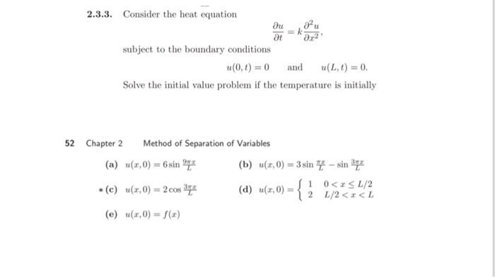 Solved 2 3 3 Consider The Heat Equation Subject To The B Chegg Com