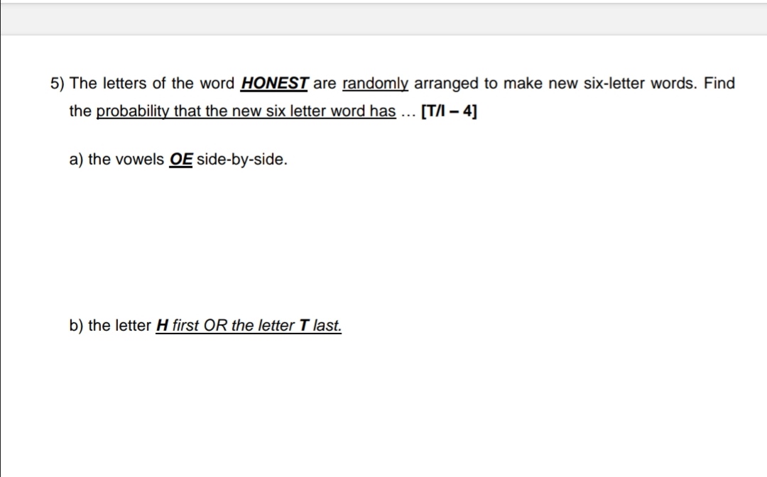 Solved The letters of the word HONEST are randomly arranged | Chegg.com