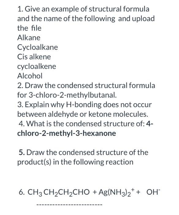 Solved 1. Give an example of structural formula and the name | Chegg.com