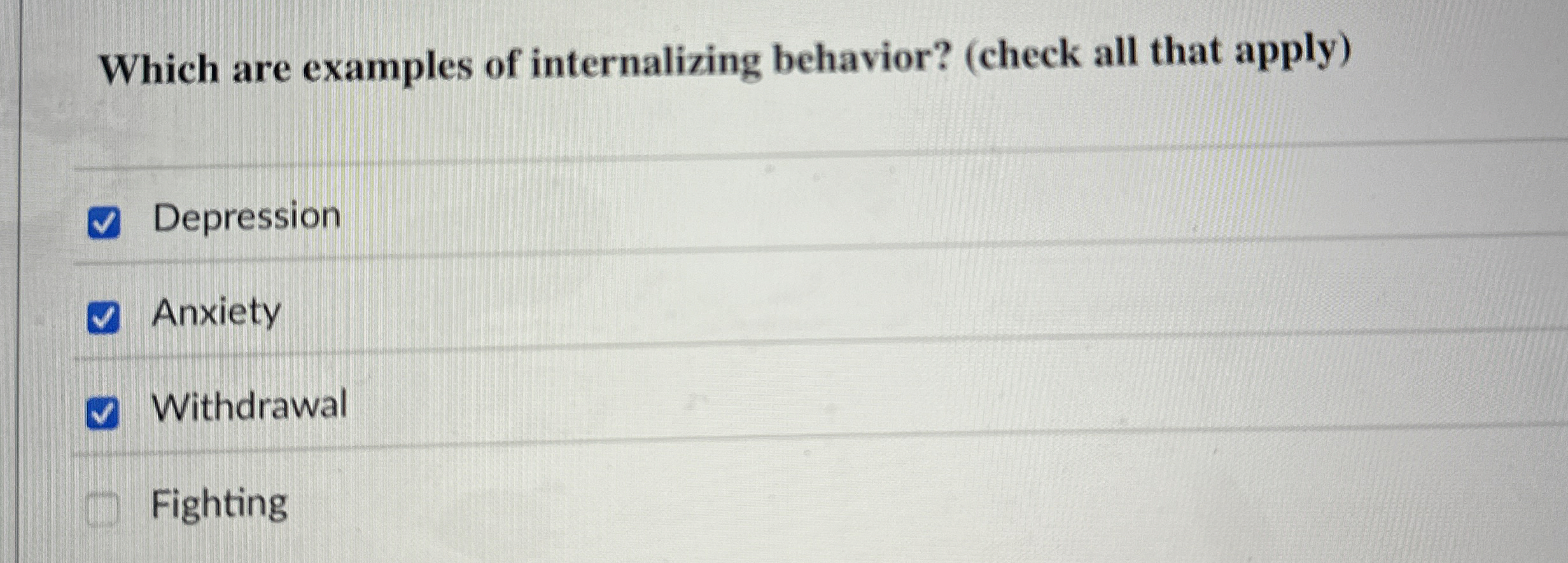 Solved Which are examples of internalizing behavior? (check | Chegg.com