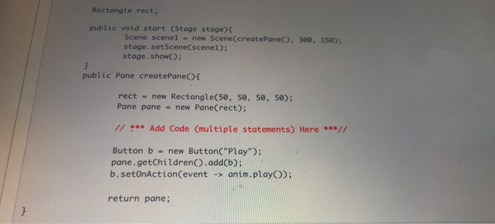 Solved Add code and develop a program to move a rectangle | Chegg.com