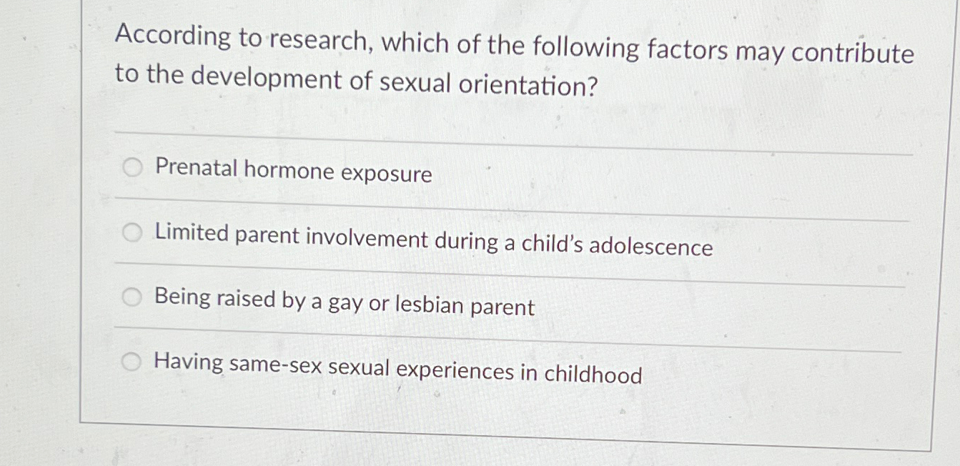 According to research, which of the following factors | Chegg.com