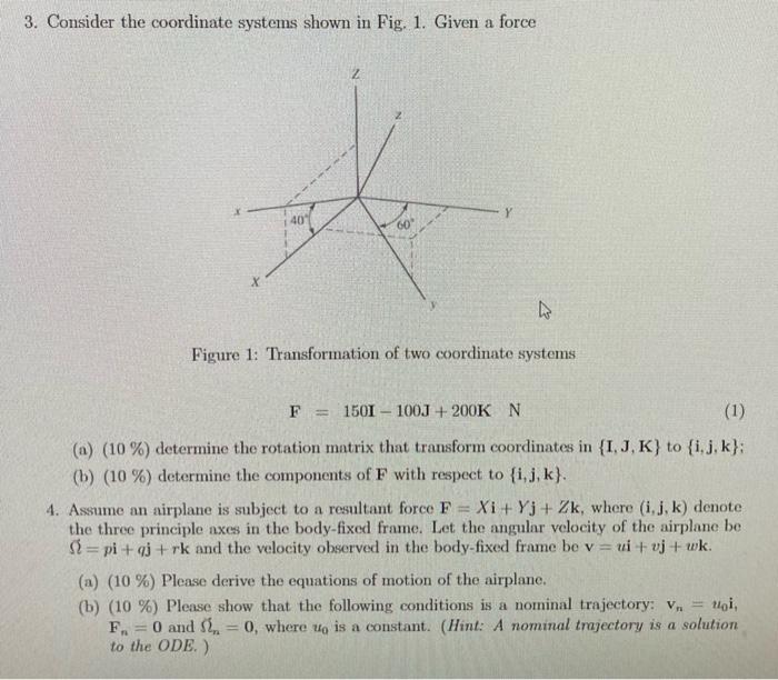 Solved 3. Consider the coordinate systems shown in Fig. 1. | Chegg.com