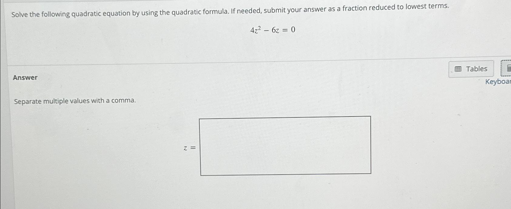 Solved Solve the following quadratic equation by using the | Chegg.com