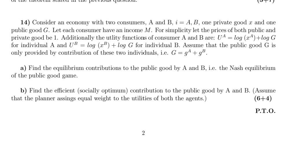 Solved 14) Consider An Economy With Two Consumers, A And B, | Chegg.com