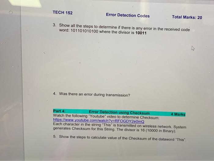 Solved TECH 152 Error Detection Codes Total Marks: 20 . | Chegg.com