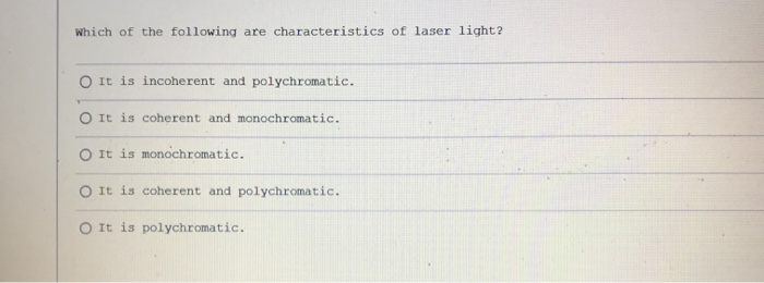 characteristics of laser light