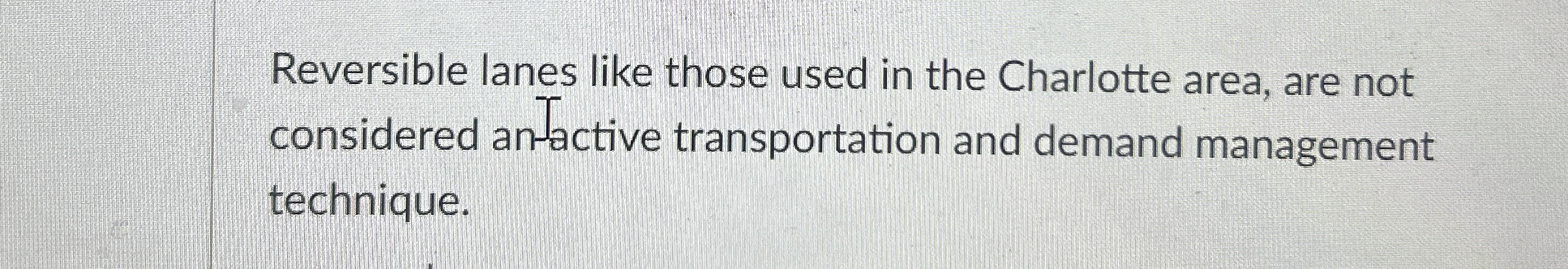 Solved Reversible lanes like those used in the Charlotte | Chegg.com