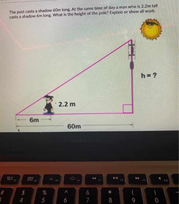 Solved The post casts a shadow 60m long. At the same time of | Chegg.com