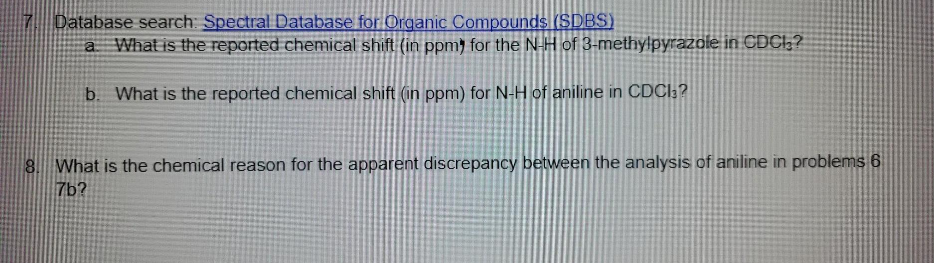 Solved 7. Database search Spectral Database for Organic