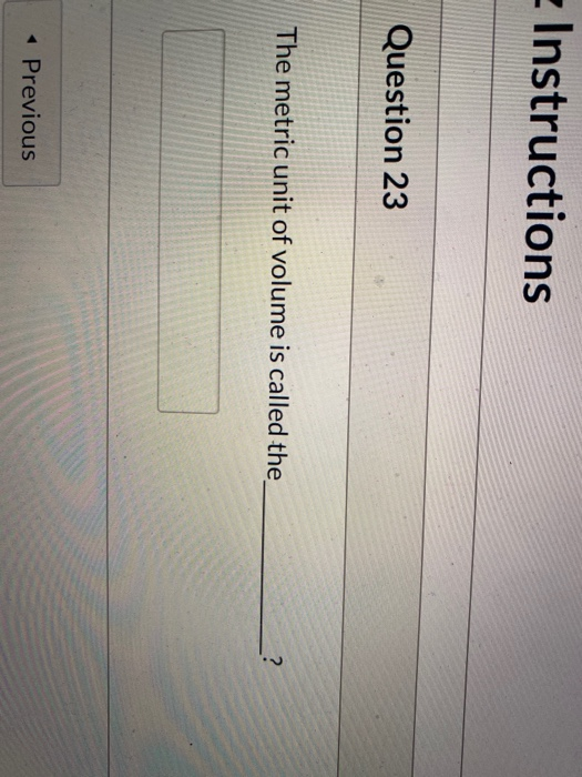 Solved instructions question 23 the metric unit of volume chegg