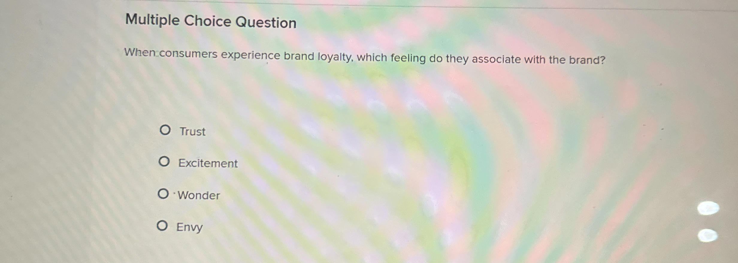 Solved Multiple Choice QuestionWhen consumers experience | Chegg.com