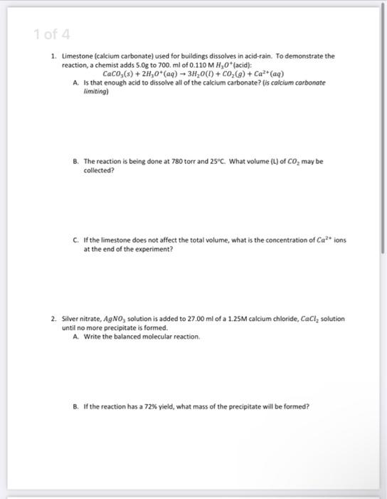 Solved 1 of 4 1. Limestone (calcium carbonate) used for | Chegg.com