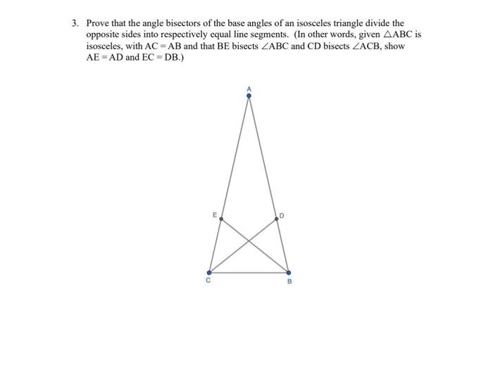 Solved Prove that the angle bisectors of the base angles of | Chegg.com