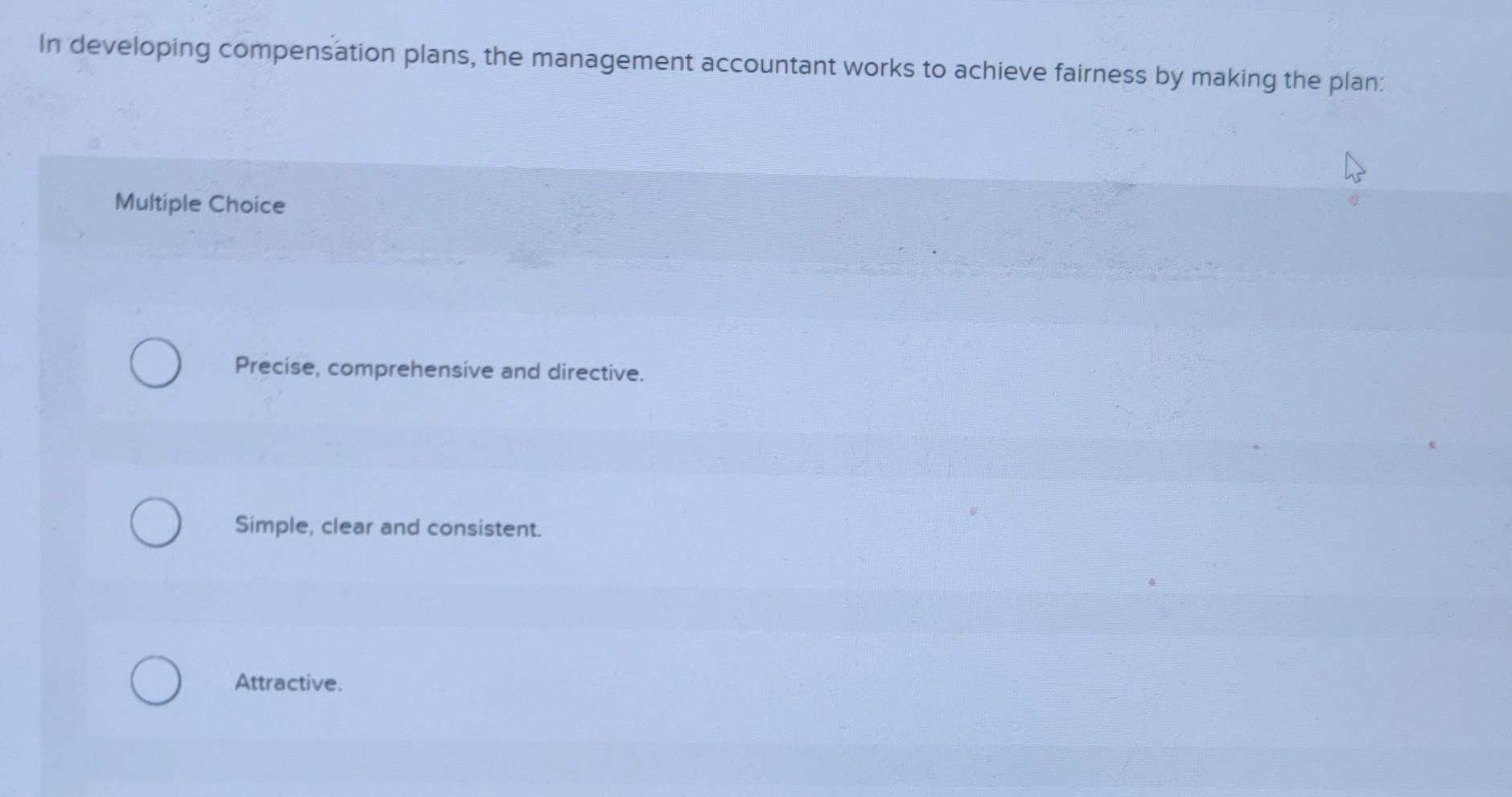 Solved In developing compensation plans, the management | Chegg.com