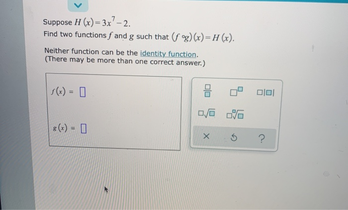 Solved Suppose H X 3x 2 Find Two Functions F And G