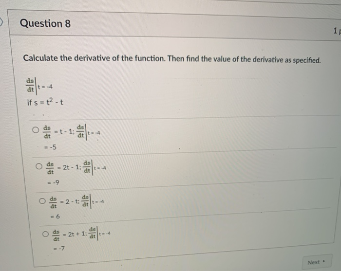 Solved Question 8 1 Calculate the derivative of the | Chegg.com