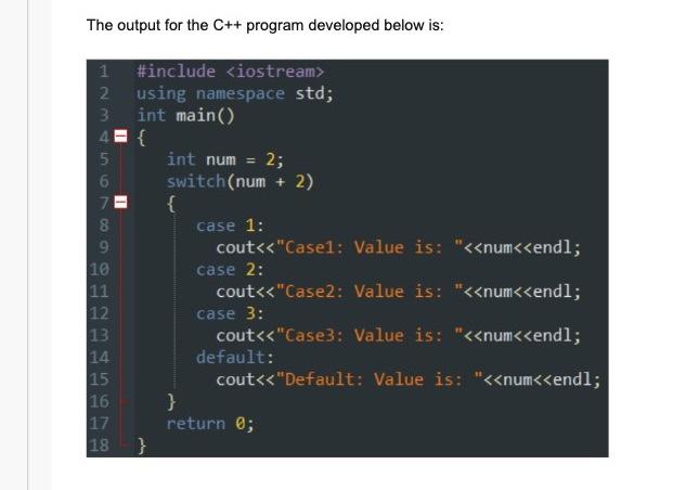 The output for the C++ program developed below is: | Chegg.com