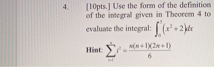 Solved 4. [10pts.] Use the form of the definition of the | Chegg.com
