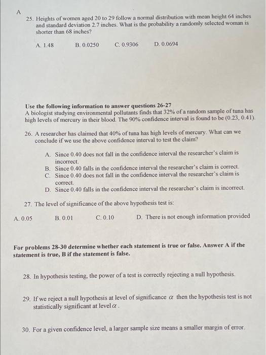 Solved A 20. A survey was conducted to determine the | Chegg.com