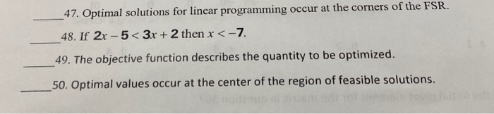Solved 47. Optimal solutions for linear programming occur at | Chegg.com